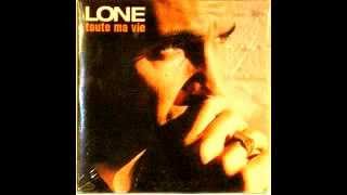 Miniatura del video "Lone - toute ma vie"