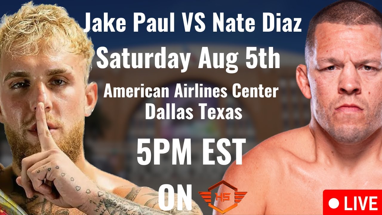 Jake Paul Vs Nate Diaz Live Stream and Reactions