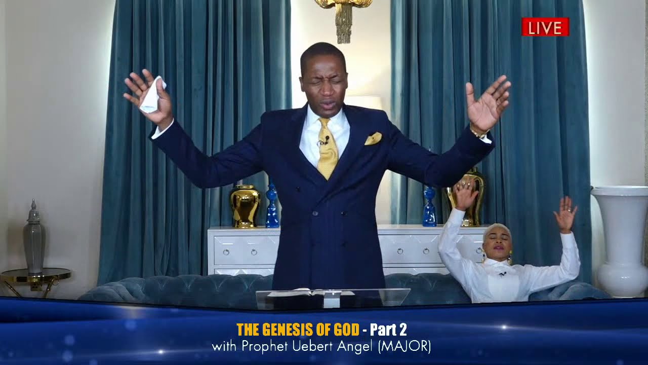 The Genesis Of GOD - Part 2 with Prophet Uebert Angel