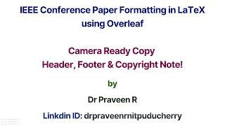 Camera Ready Paper Preparation in Overleaf | Header + Footer + IEEE Copyright