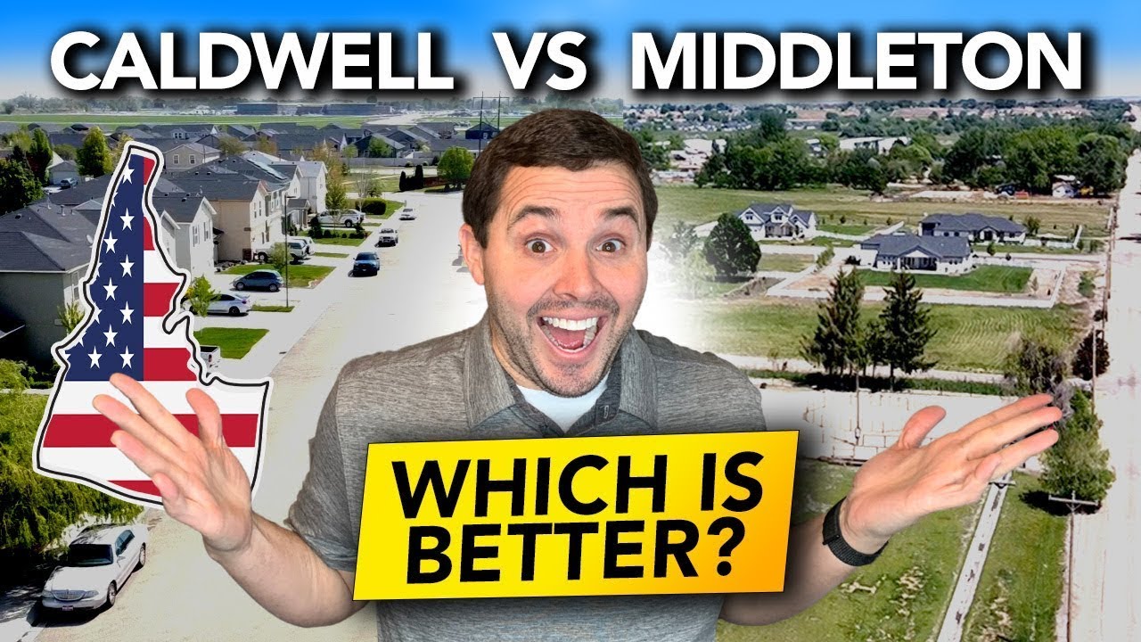 Middleton, Idaho or Caldwell, Idaho The Better Choice? YouTube