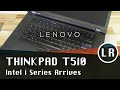 Lenovo ThinkPad T510: Intel i Series Arrives