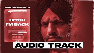 Bitch I'm Back (Audio Track) - Sidhu Moose Wala | Moosetape