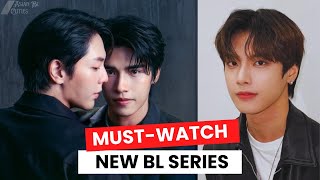Must-Watch New BL Series