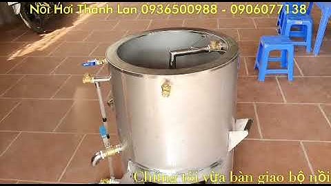 🥇Video giới thiệu bộ nồi hơi nấu đậu phụ (đậu hũ) gắn liền bếp củi 100L siêu nhanh siêu tiết kiệm