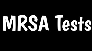 MRSA Tests | Methicillin-Resistant Staphylococcus aureus | MRSA screening
