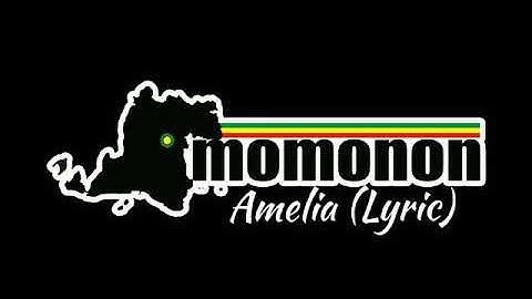 Momonon - Amelia (Lyric)