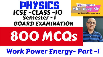Physics icse 10 multiple choice questions..MCQs .. Question Bank for board exams..work power energy