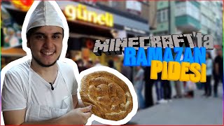 Minecraft - RAMAZANCRAFT #8 RAMAZAN PİDESİ