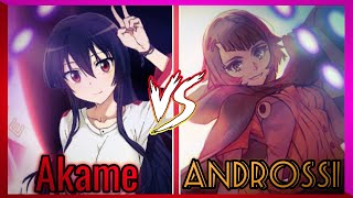 AKAME VS ANDROSSI- Quem é a melhor Waifu?