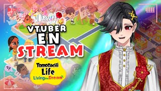 🌹✨ྀི DEXTY EN STREAM! - TOMODACHI LIFE: LIVING THE DREAM (DIA 2)