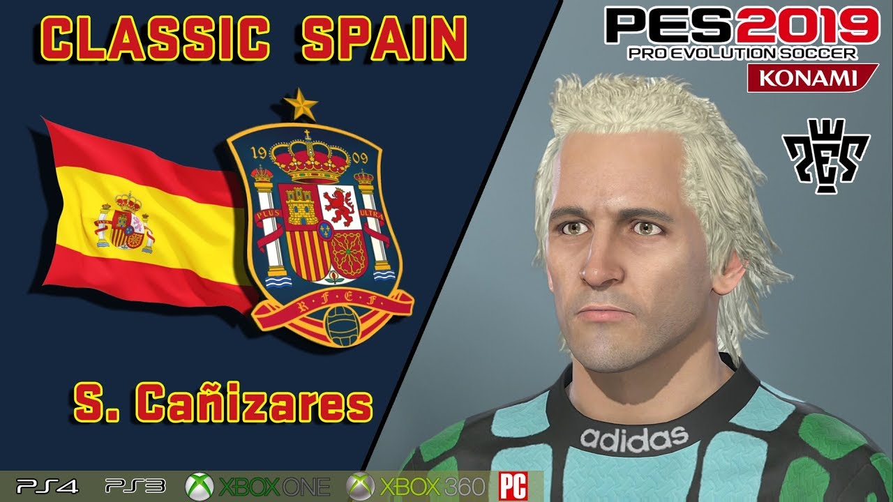 S. CAÑIZARES  face+stats  (Classic Spain) PES 2019