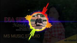 NANDA AULIA - DIA SEIMAN - Cipta : Yadin Takdhut - DANGDUT VERSION 2023