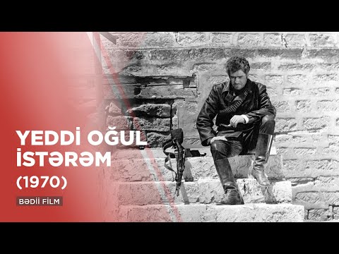 Yeddi oğul istərəm (1970)