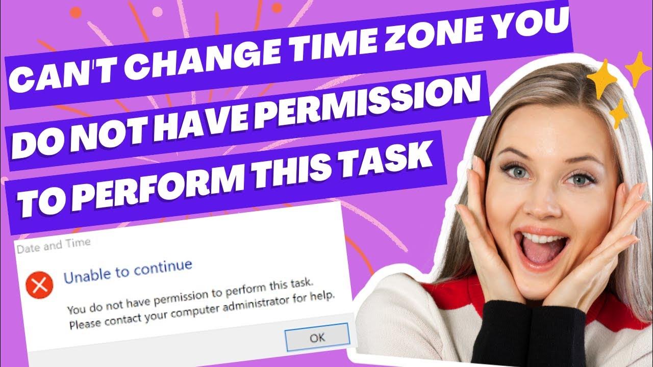 Fix Windows 11/10 Can't Change Time Zone You do Not Have Permission to Perform this Task YouTube