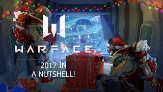 Warface - 2017 in a nutshell