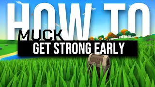 Muck How To Be A Better Mucker? A Strategy Guide To Get You Strong Early