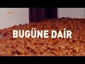 BUGÜNE DAİR