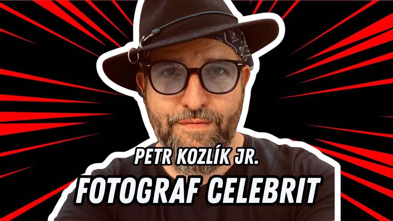 Petr Kozlík - Fotograf celebrit a slavných osobností #2