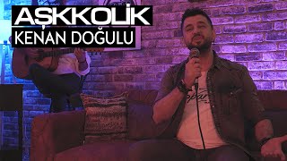 KENAN DOĞULU - AŞKKOLİK | Mehmet Özkeleş Akustik Cover @kenandogulu Resimi