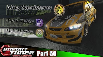King Sandstorm, Dark Tengu, & Mad Murdoc Boss Battle! | Import Tuner Challenge Part 50