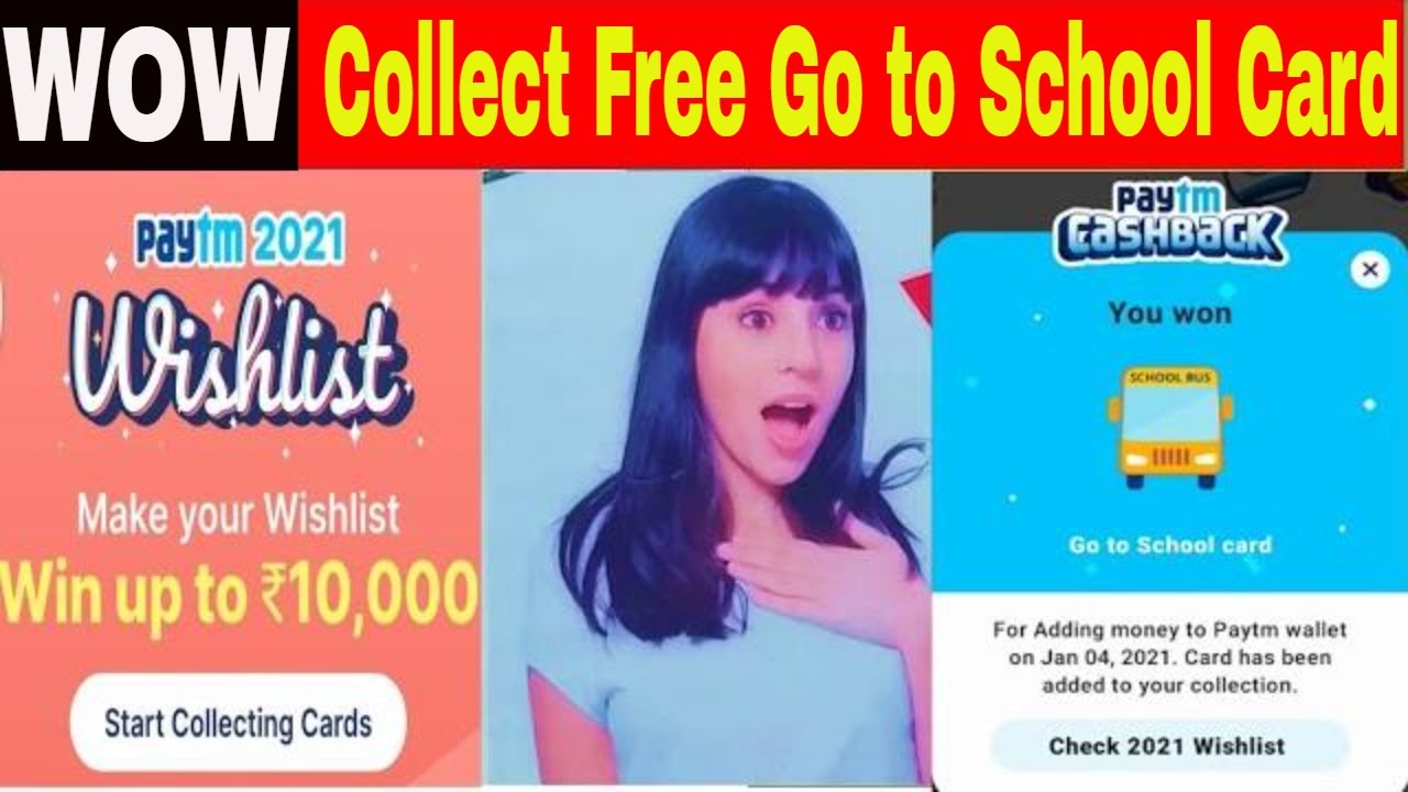 Paytm Wishlist Trick । How to collect Go to School Card Free with trick ।  collect Rare card