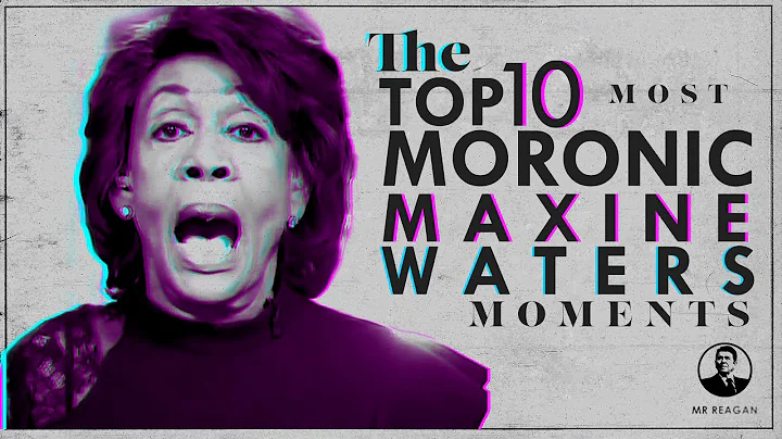 Maxine Waters Moronic Moments