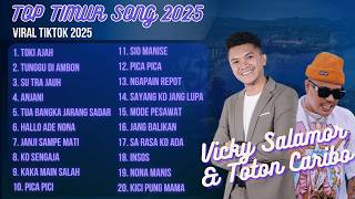Toki Ajah - Vicky Salamor || Tunggu Di Ambon - Toton Caribo🎵 LAGU TIMUR VIRAL TIKTOK 2025
