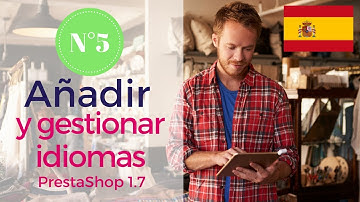 PrestaShop 1.7: Añadir y gestionar idiomas