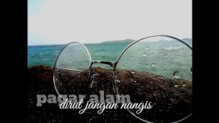 Dirut Jangan Nangis  Pagar Alamcover Acoustic