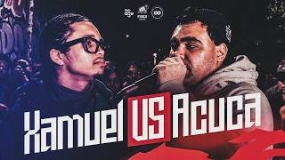 (🔥🔥🔥) XAMUEL x ACUCA | SEMIFINAL | #BDN221