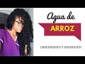 AGUA DE ARROZ Y RIZOS| HACE CRECER TU PELO|Kenny Diaz|🍍