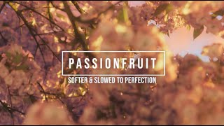 Passionfruit - Drake - 1hr (Softer + Slowed)
