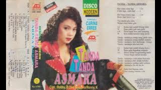 Carina Erres - Tanda Tanda Asmara   Composer - Robby B./Zoel Anggara/Ronny. K (1993)
