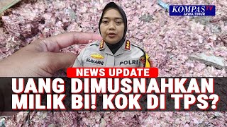 Terungkap! Uang Cacahan di TPS Bekasi Ternyata Limbah Pemusnahan Bank Indonesia