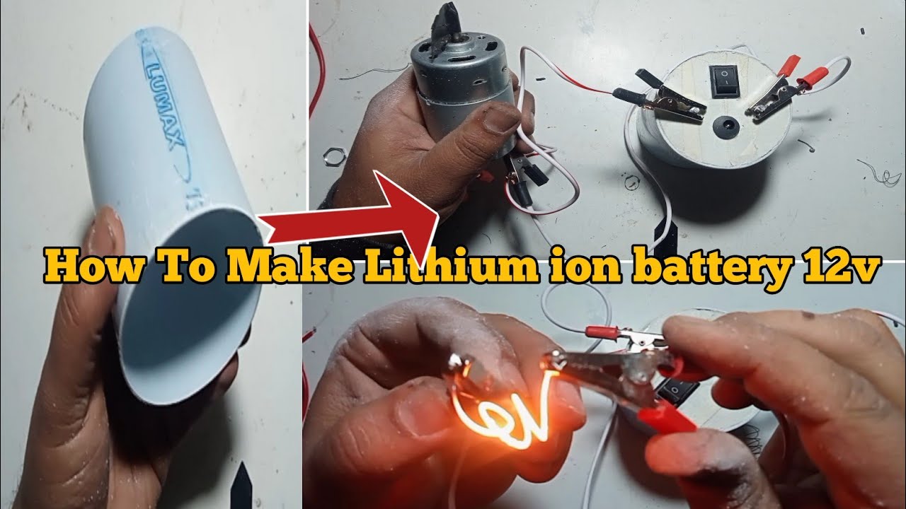 How To Make A Lithium Ion Battery How To Make Lithium ion battery 12v / 12v Lithium ion battery kaise