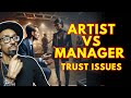 Trust Issues: Artists&#39; vs Managers&#39; Biggest Challenges