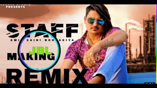 Staff Amit Saini Rohtakiya Dj Remix ! New Haryanvi Song | DJ Sukhvindar mix