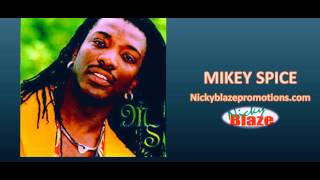 #LYRICS | MIKEY SPICE "HERE I AM" powered by nickyblazepromotions.com
