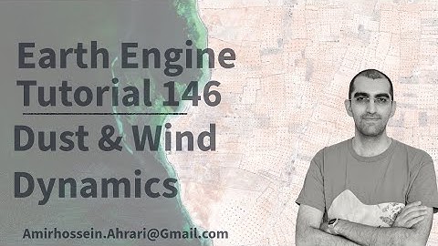 Google Earth Engine Tutorial-146: Dust and Wind Dynamics Analysis, using Python API (Xee)