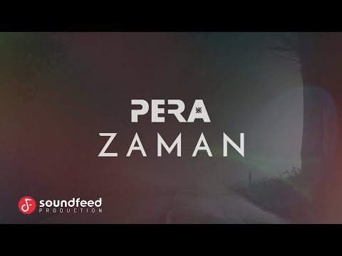 PERA - Zaman (Lyric Video)