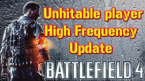 Unhitable Player - High Frequency Update Part 1 - Winterpatch - Battlefield 4 Netcode