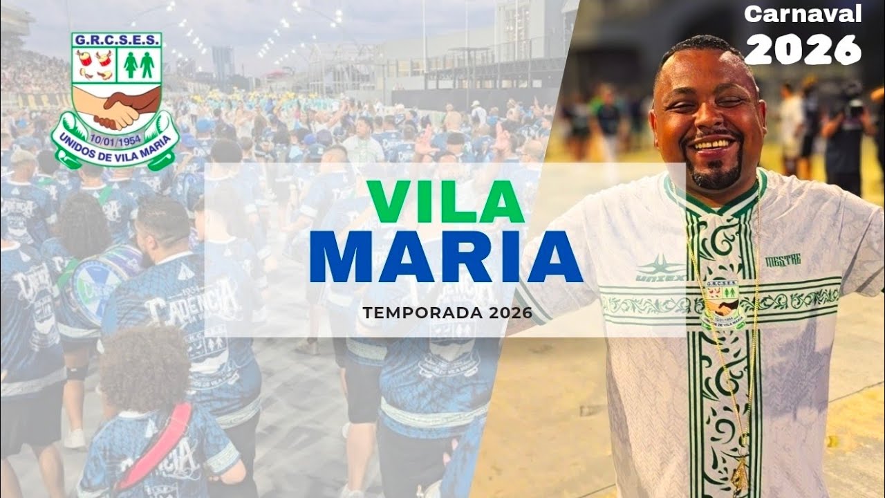 Vila Maria 2026 - 1° Ensaio Técnico 