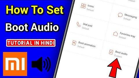 How To Set Boot Audio On Any Xiaomi Phones | Reboot Ya Switch On Karne Pe Tune Kaise Set Kare