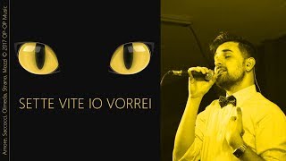 Sette vite io vorrei