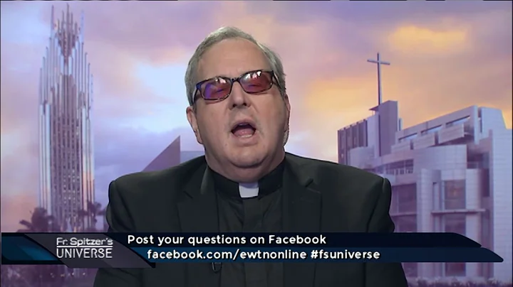 Father Spitzers Universe - 2017-05-31 - An Introdu...