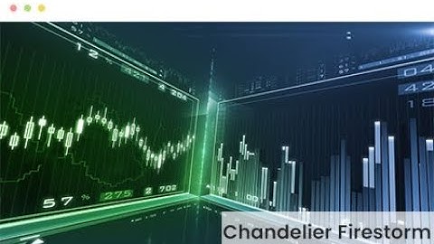 Take advantage of strong trends in Forex - Chandelier Firestorm Forex Robot for cTrader
