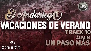 El Andariego - Vacaciones De Verano (Audio Oficial) | Música Popular chords