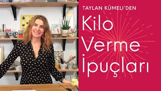 KİLO VERME İPUÇLARI