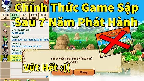 Ngọc Rồng Online - Game Ngọc Rồng Sẽ Bị Sập Sau 24h và Clip Cuối 2